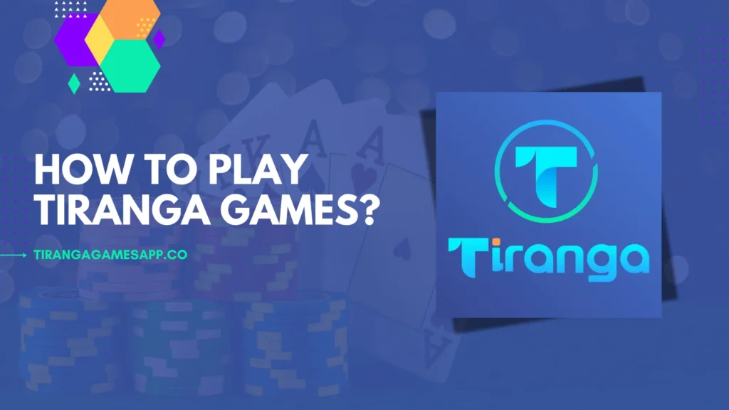 How to Play Tiranga Games