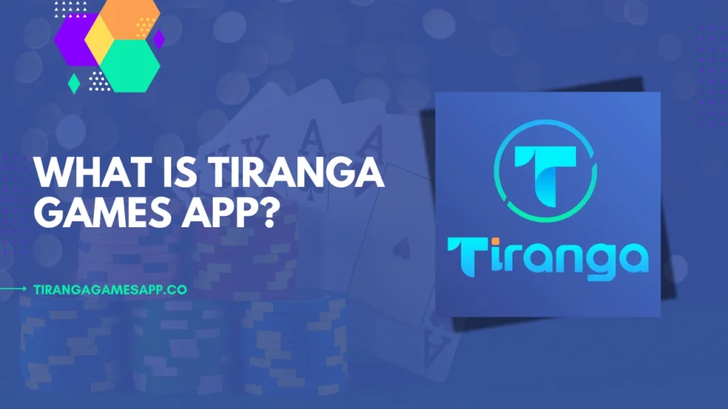 What is Tiranga Games App